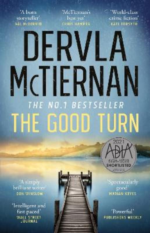The Good Turn by Dervla McTiernan - 9781460756805