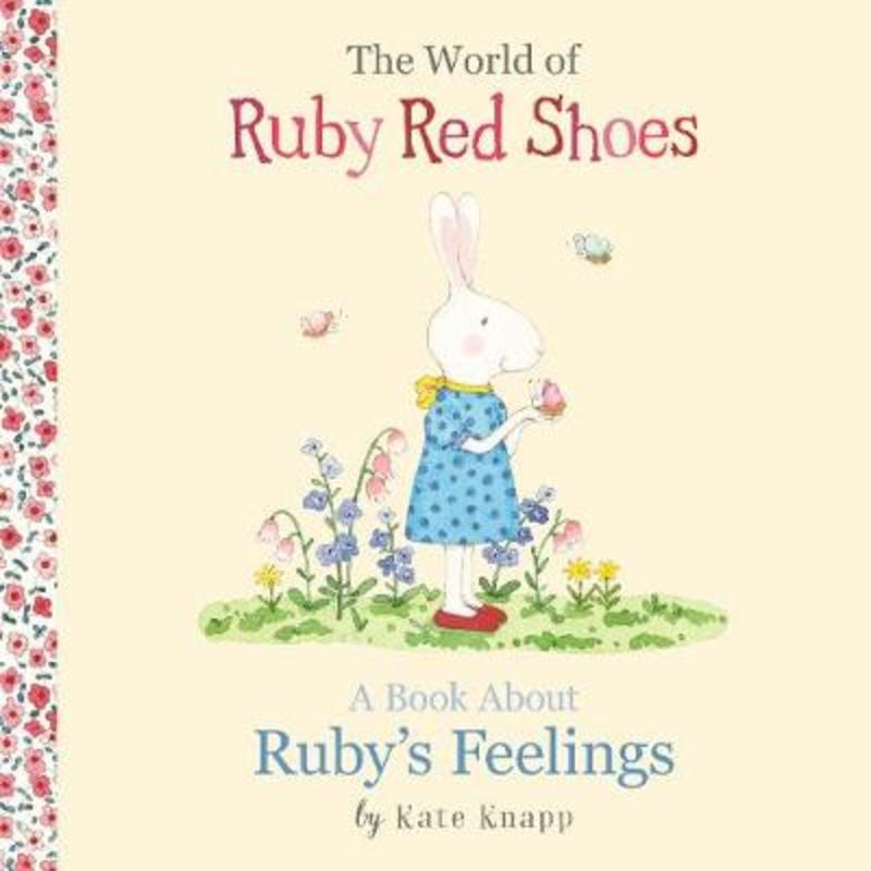 A Book About Ruby's Feelings The World of Ruby Red Shoes, #2