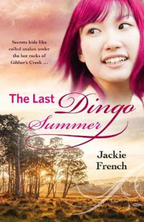 The Last Dingo Summer (The Matilda Saga, #8) by Jackie French - 9781460757208