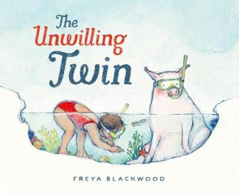 The Unwilling Twin by Freya Blackwood - 9781460757536