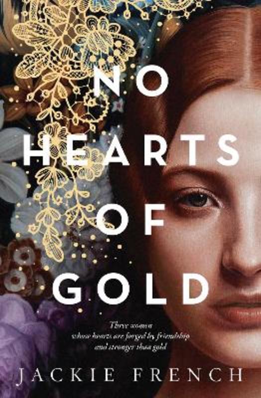 No Hearts of Gold by Jackie French - 9781460757925
