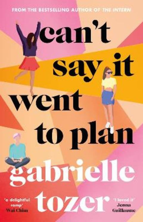 Can't Say it Went to Plan by Gabrielle Tozer - 9781460758533