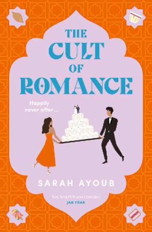 The Cult of Romance by Sarah Ayoub - 9781460758946