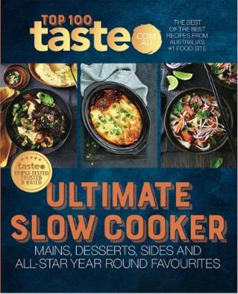 Ultimate Slow Cooker by taste. com. au - 9781460758991