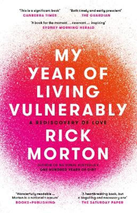 My Year Of Living Vulnerably by Rick Morton - 9781460759158