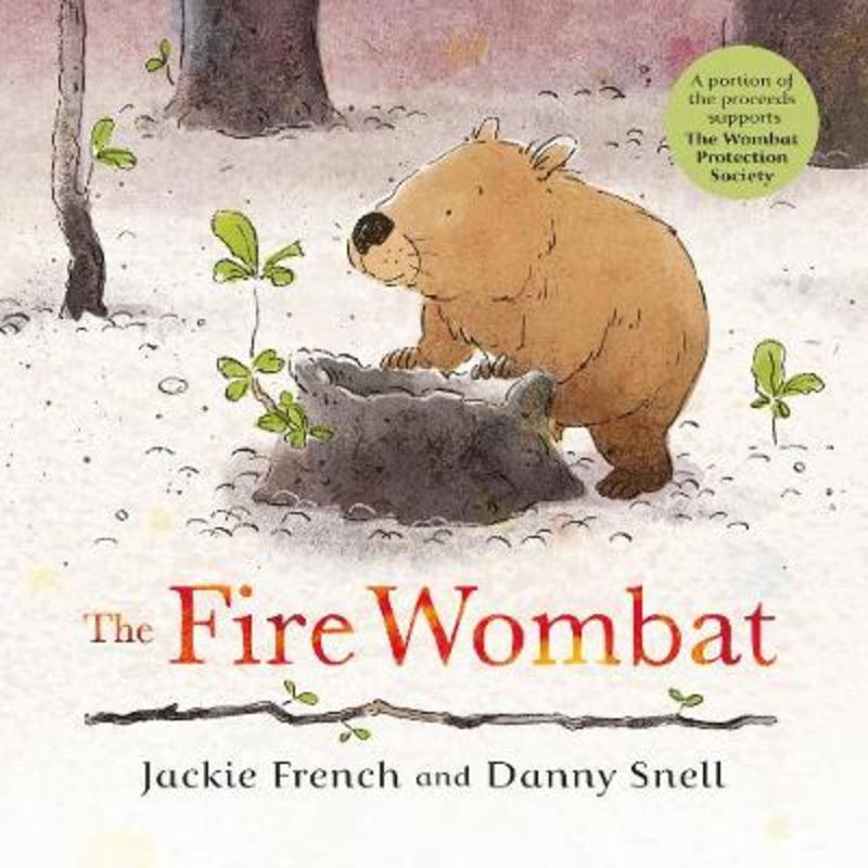 The Fire Wombat by Jackie French - 9781460759332