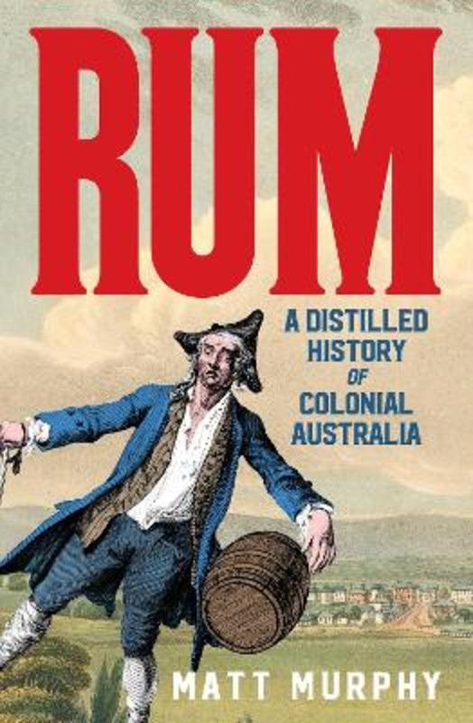 Rum by Matt Murphy - 9781460759424