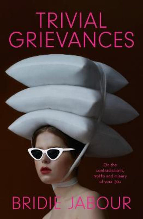 Trivial Grievances from Bridie Jabour - Harry Hartog gift idea