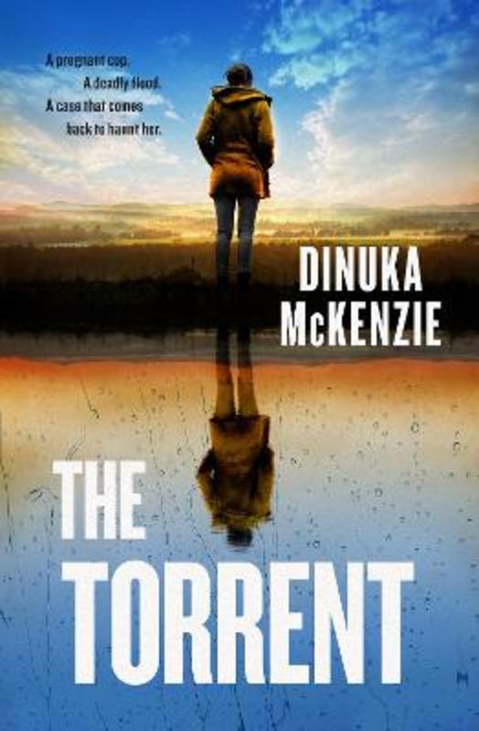 The Torrent by Dinuka McKenzie - 9781460760192