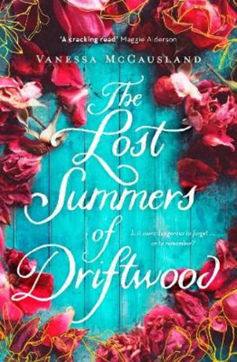 Lost Summers Of Driftwood by Vanessa McCausland - 9781460760314