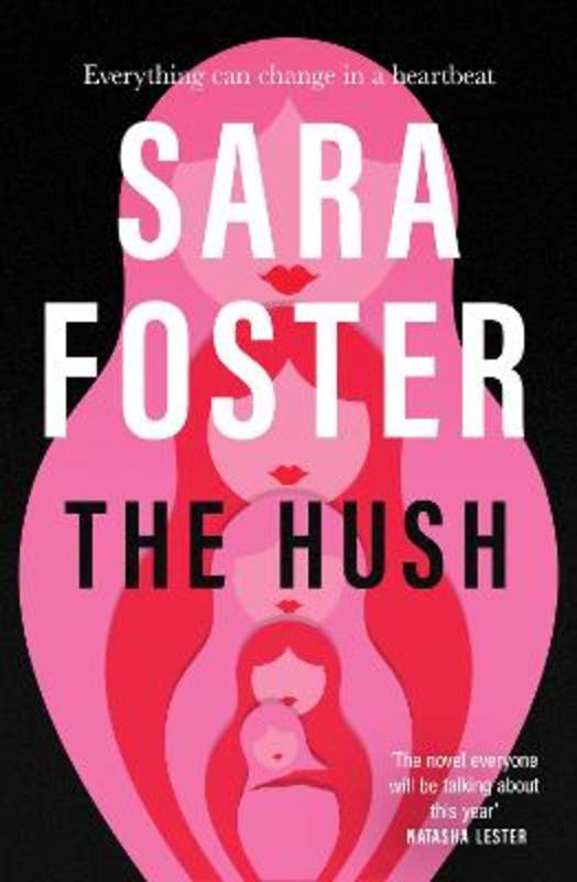 The Hush by Sara Foster - 9781460760376