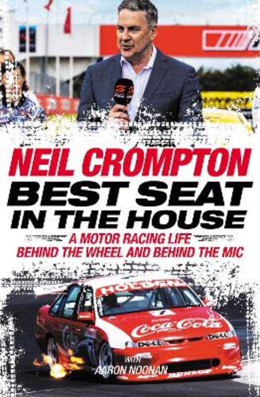 Best Seat in the House by Neil Crompton - 9781460760451