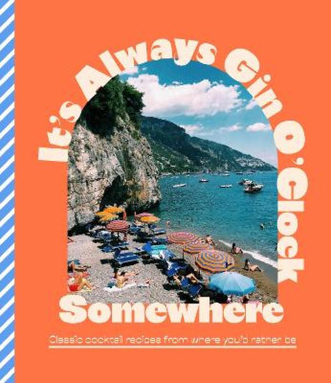 It's Always Gin O'Clock Somewhere by Harper by Design - 9781460760598