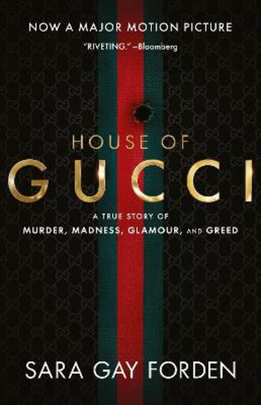 House of Gucci [Film Tie-in] by Sara Gay Forden - 9781460761090