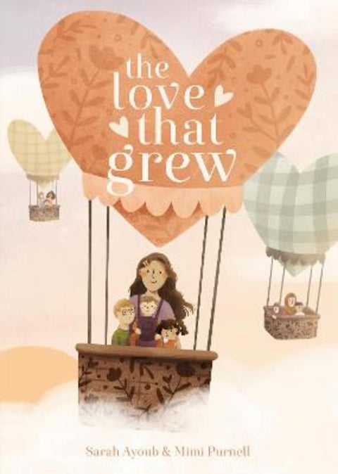 The Love That Grew by Sarah Ayoub - 9781460761113