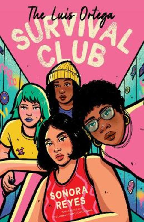 The Luis Ortega Survival Club by Sonora Reyes - 9781460761236