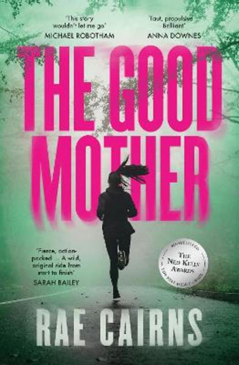 The Good Mother by Rae Cairns - 9781460761939