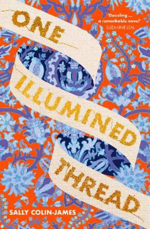 One Illumined Thread by Sally Colin-James - 9781460762103