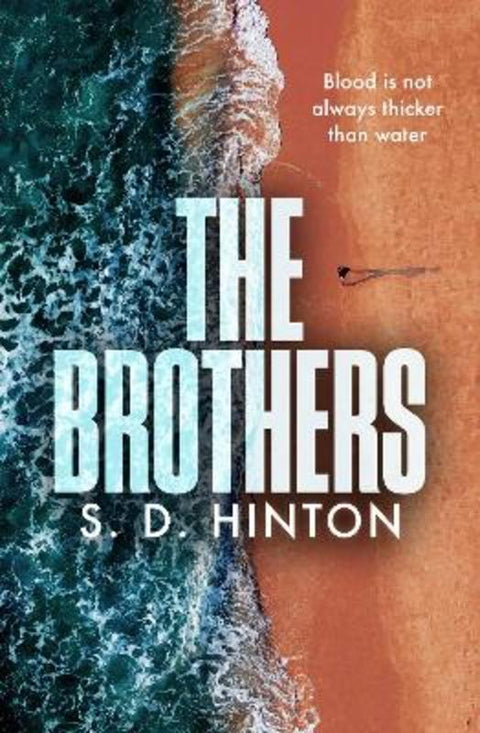 The Brothers by S.D. Hinton - 9781460762578