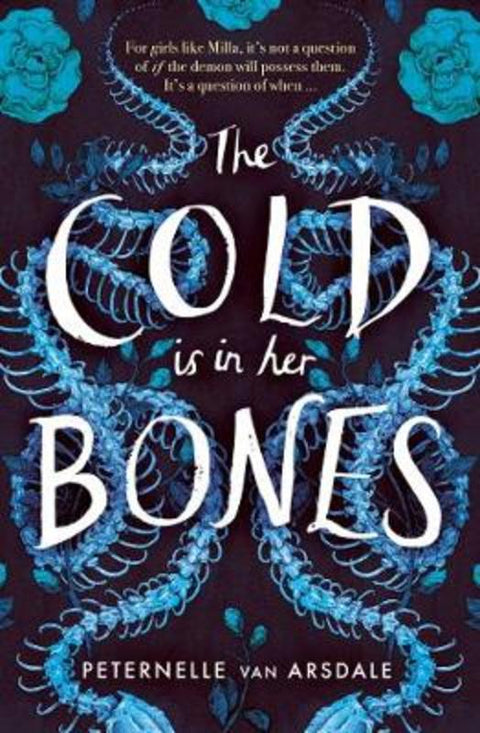 The Cold is in Her Bones by Peternelle van Arsdale - 9781471160882