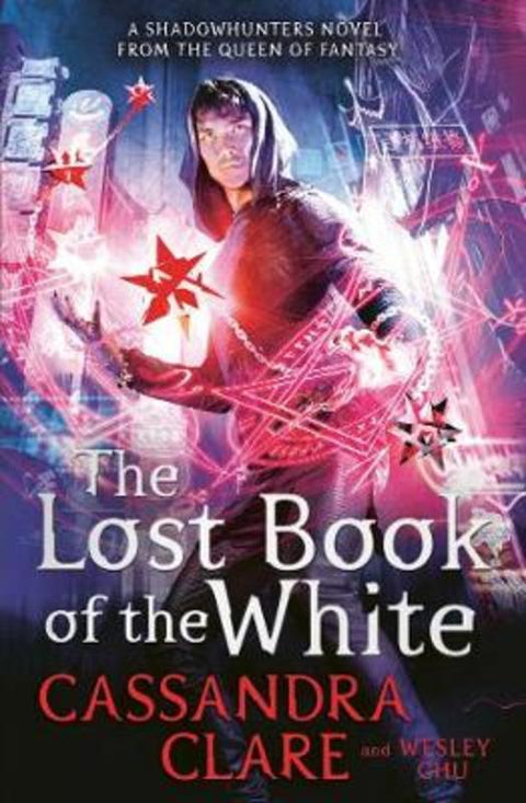 The Lost Book of the White by Cassandra Clare - 9781471162121