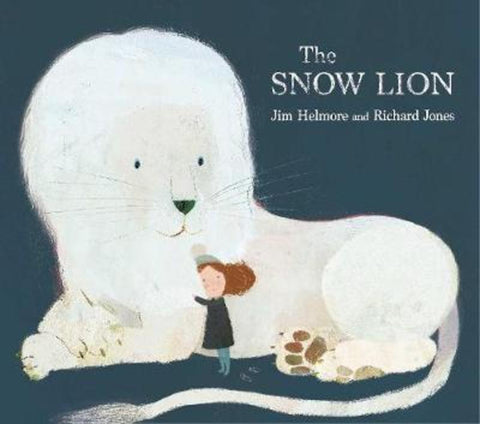 The Snow Lion by Jim Helmore - 9781471162244