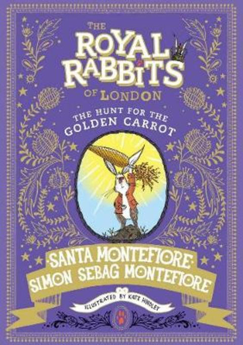 Royal Rabbits of London: The Hunt for the Golden Carrot by Santa Montefiore - 9781471171505