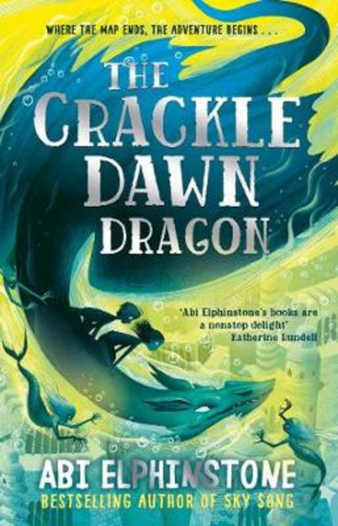 The Crackledawn Dragon by Abi Elphinstone - 9781471173707