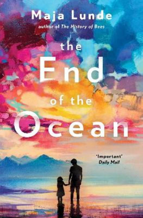 The End of the Ocean by Maja Lunde - 9781471175541