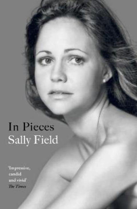 In Pieces by Sally Field - 9781471175787