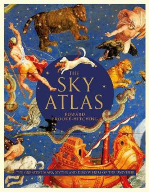 The Sky Atlas by Edward Brooke-Hitching - 9781471178931