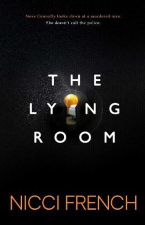 The Lying Room by Nicci French - 9781471179242