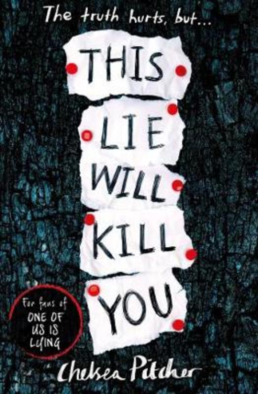 This Lie Will Kill You by Chelsea Pitcher - 9781471181368