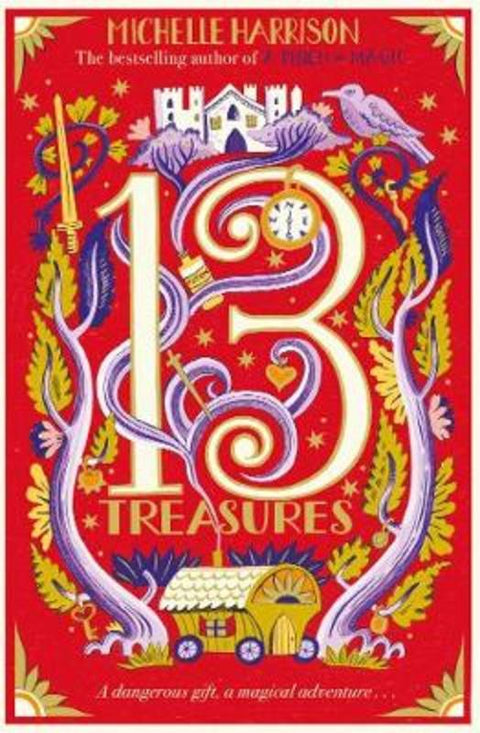 The Thirteen Treasures : Volume 1 by Michelle Harrison - 9781471183249