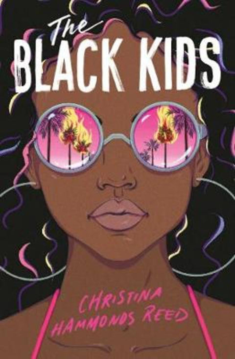 The Black Kids by Christina Hammonds Reed - 9781471188190