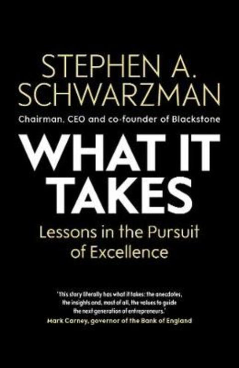 What It Takes by Stephen A. Schwarzman - 9781471189555