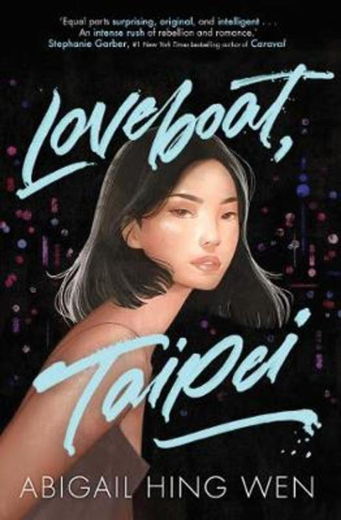 Loveboat, Taipei by Abigail Hing Wen - 9781471192852