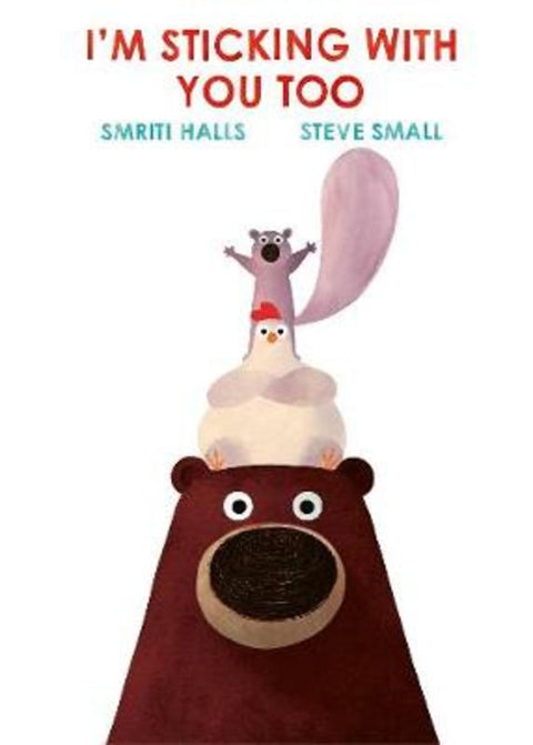 I'm Sticking With You Too by Smriti Halls - 9781471193194