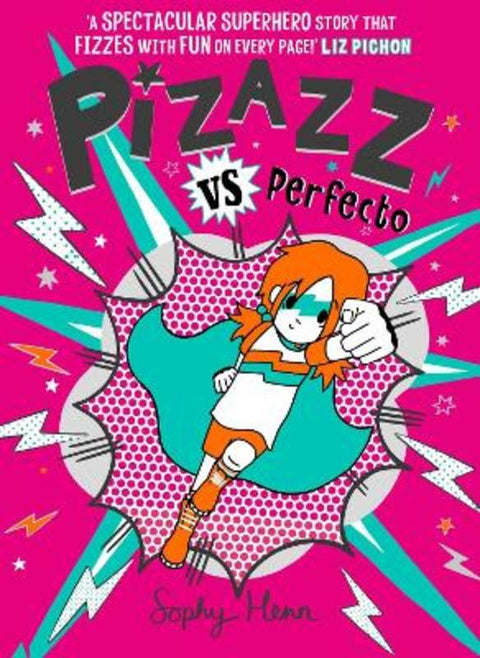 Pizazz vs Perfecto by Sophy Henn - 9781471194177
