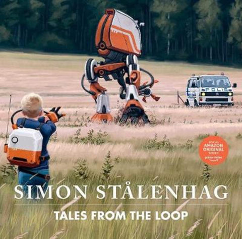 Tales from the Loop by Simon Stalenhag - 9781471194412