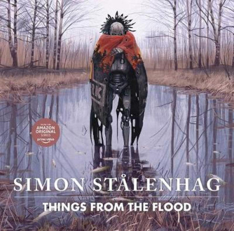 Things from the Flood by Simon Stalenhag - 9781471194436
