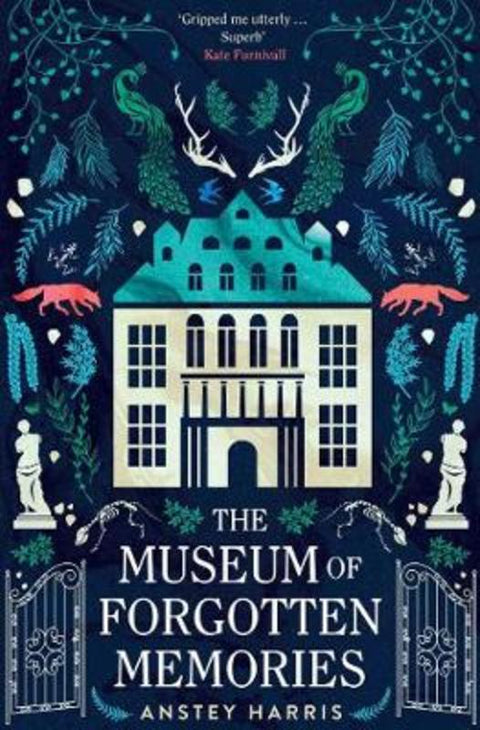 The Museum of Forgotten Memories by Anstey Harris - 9781471194610