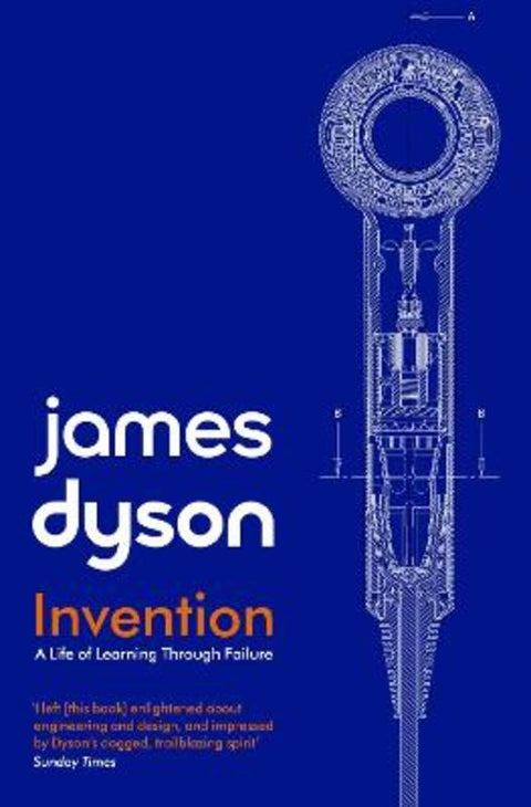 Invention by James Dyson - 9781471198779