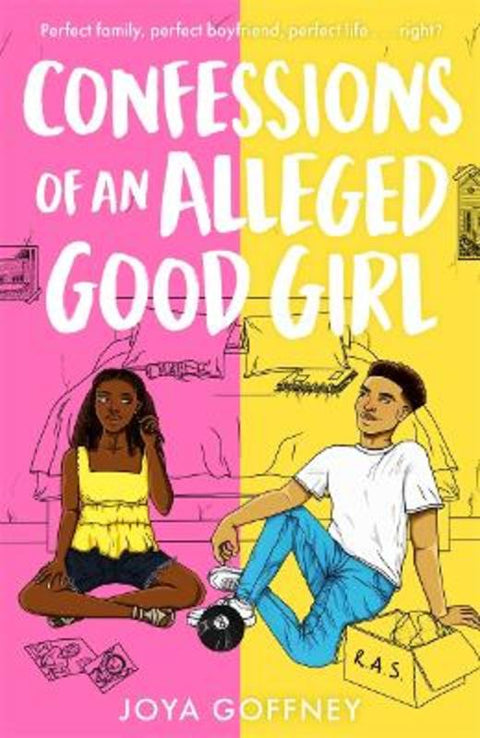 Confessions of an Alleged Good Girl by Joya Goffney - 9781471411113