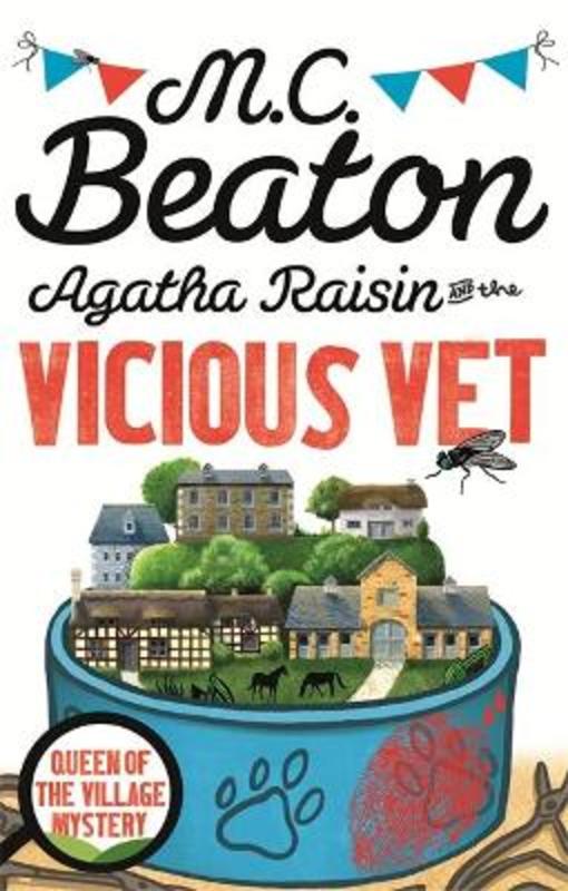 Agatha Raisin and the Vicious Vet