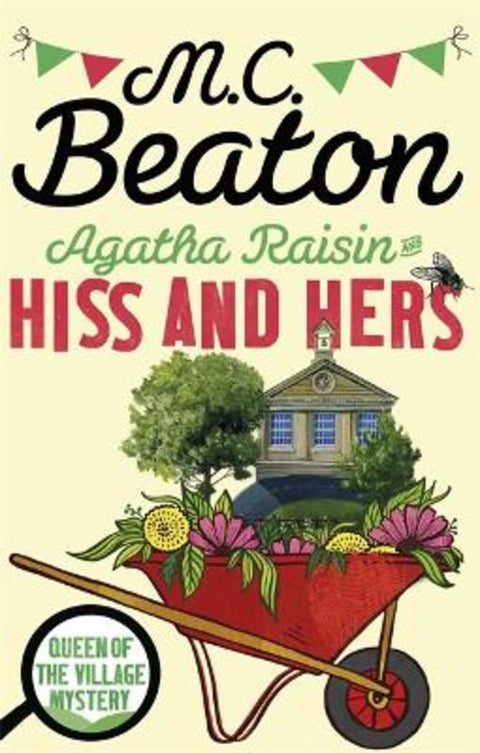 Agatha Raisin: Hiss and Hers by M.C. Beaton - 9781472121479