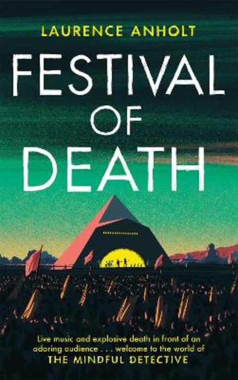 Festival of Death by Laurence Anholt - 9781472130037