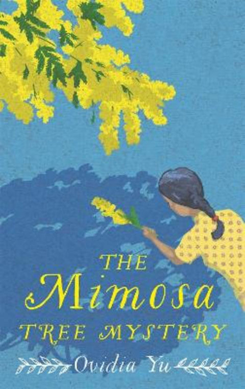 The Mimosa Tree Mystery by Ovidia Yu - 9781472132024
