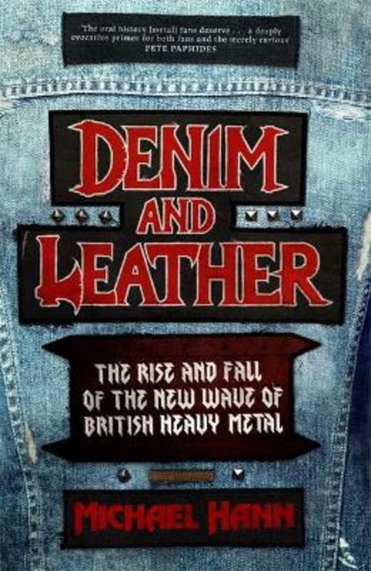 Denim and Leather by Michael Hann - 9781472134097