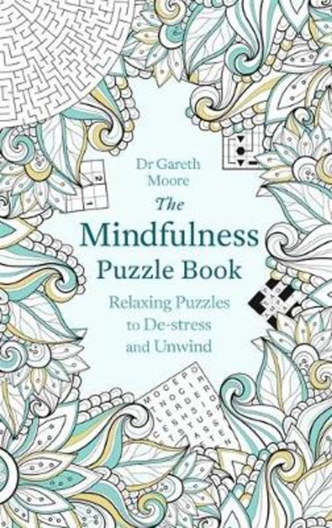 The Mindfulness Puzzle Book by Dr Gareth Moore - 9781472137500